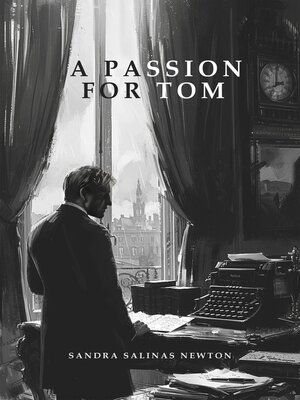 cover image of A PASSION FOR TOM